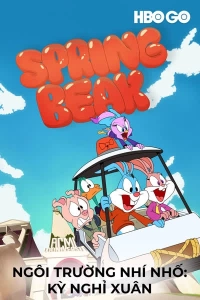 Ngôi Trường Nhí Nhố: Kỳ Nghỉ Xuân