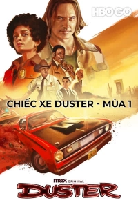 Chiếc Xe Duster - Mùa 1