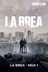 La Brea - Mùa 1