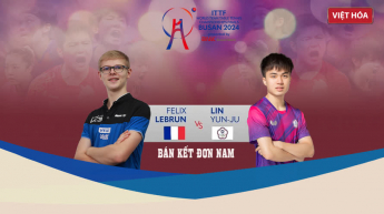 FELIX LEBRUN vs LIN YUN-JU - Bán kết ITTF World Team Table Tennis Championships Finals BUSAN 2024